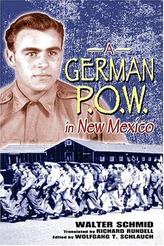 A German POW in New Mexico