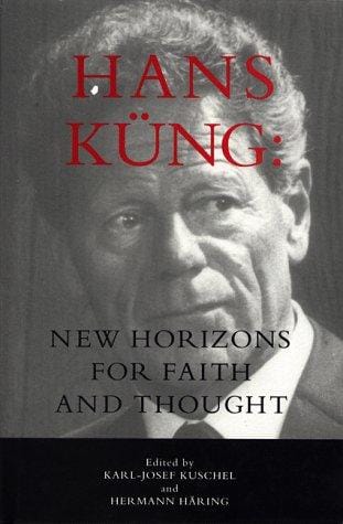 Hans Küng: new horizons for faith and thought