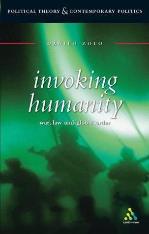 Invoking humanity: war, law, and global order