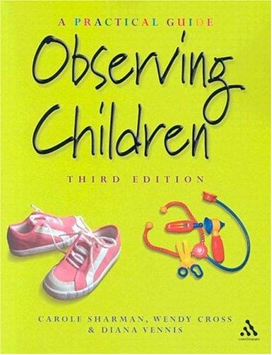 Observing Children: A Practical Guide