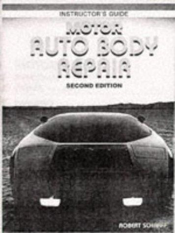 Motor Auto Body Repair: Instructor's Guide