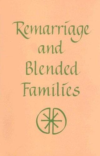 Remarriage and Blended Families (Looking Up)