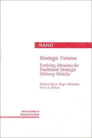 Strategic futures: evolving missions for traditional strategic delivery vehicles