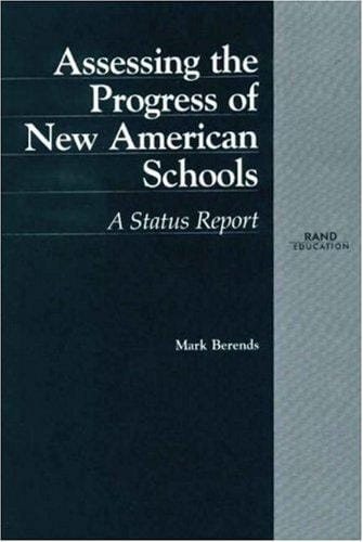 Assessing the Progress of New American Schools: A Status Report