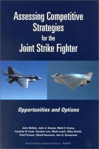 Assessing Competitive Strategies for the Joint Strike Fighter: Opportunities and Options