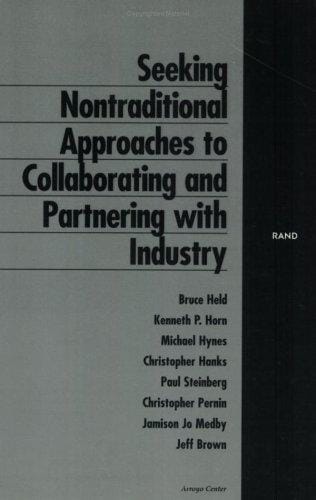 Seeking Nontraditional Approaches to Collaborating and Partnering with Industry