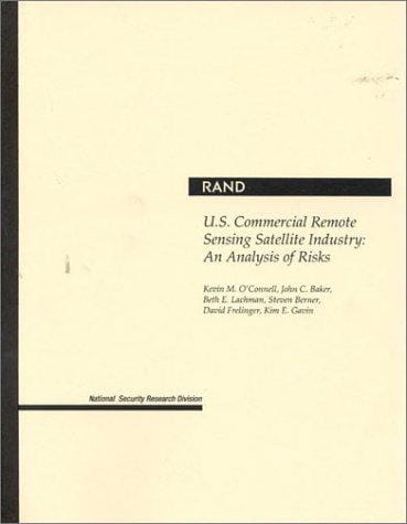 U.S. Commercial Remote Sensing Satellite Industry: An Analysis of Risks