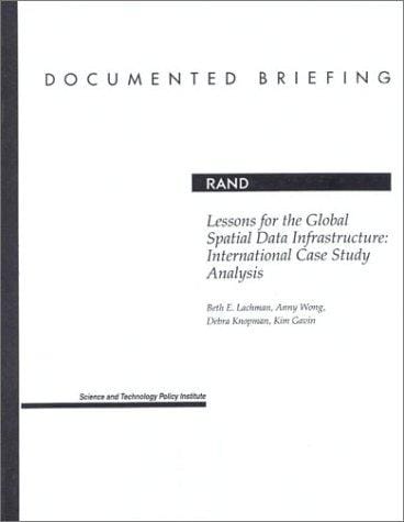 Lessons for the Global Spatial Data Infrastructure: International Case Study (2002)