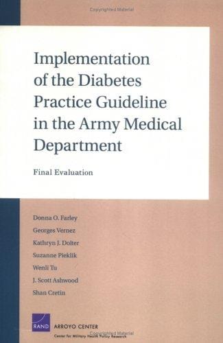 Implementation of the Diabetes Practice Guideline in the Army Medical Department: Final Evaluation