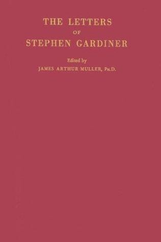 letters of Stephen Gardiner.