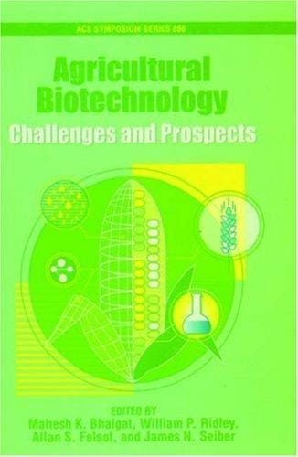 Agricultural Biotechnology: Challenges and Prospects (Acs Symposium Series)