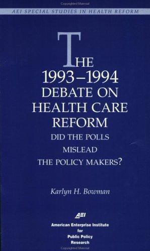 1993-1994 debate on health care reform: did the polls mislead the policy makers?