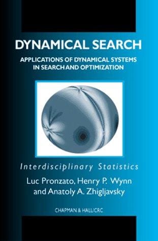 Dynamical search: applications of dynamical systems in search and optimization : interdisciplinary statistics
