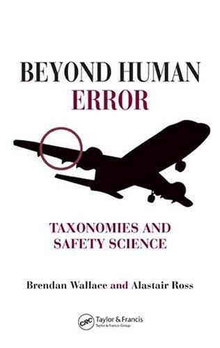 Beyond human error: safety practice