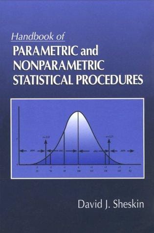 Handbook of parametric and nonparametric statistical procedures