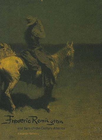 Frederic Remington & turn-of-the-century America