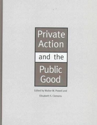 Private action and the public good