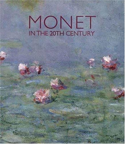 Monet in the 20th Century