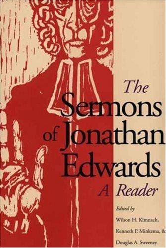The sermons of Jonathan Edwards: a reader