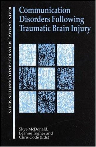 Communication Disorders Following Traumatic Brain Injury (Brain Damage, Behaviour, and Cognition)