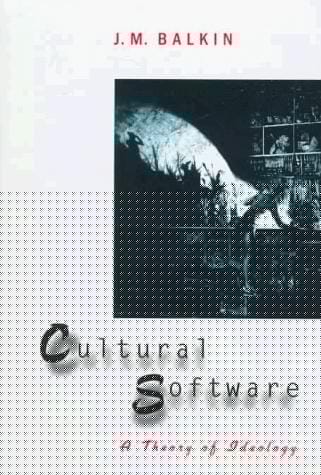 Cultural Software: A Theory of Ideology