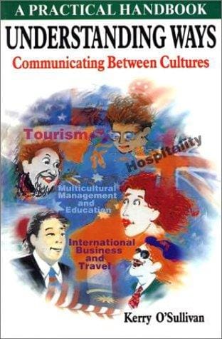 Understanding ways: communicating between cultures