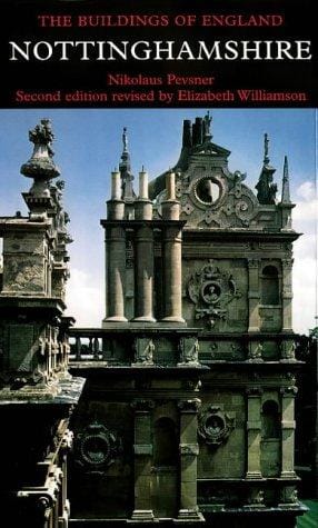 Nottinghamshire: Second edition (Pevsner Architectural Guides)