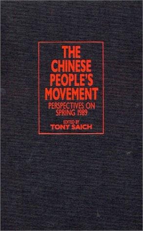 The Chinese People's Movement: Perspectives on Spring 1989