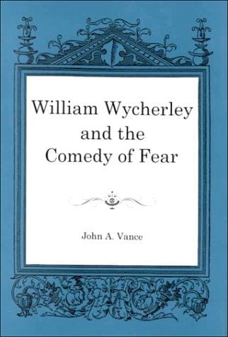 William Wycherley and the comedy of fear