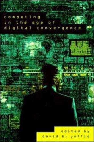 Competing in the age of digital convergence