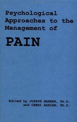 Psychological Approach to the Management of Pain