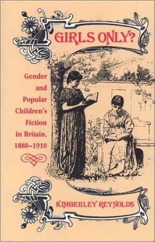 Girls only?: gender and popular children's fiction in Britain, 1880-1910