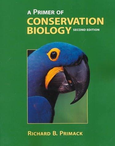 A Primer of Conservation Biology