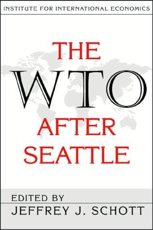 The Wto After Seattle