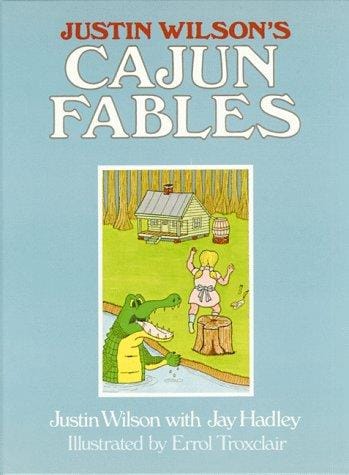 Justin Wilson's Cajun fables