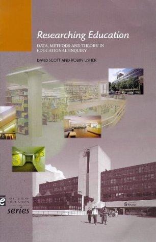 Researching Education: Data, Methods and Theory in Educational Enquiry (Institute of Education)