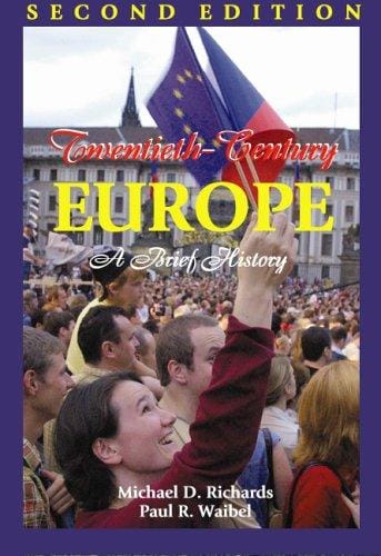 Twentieth-Century Europe: A Brief History