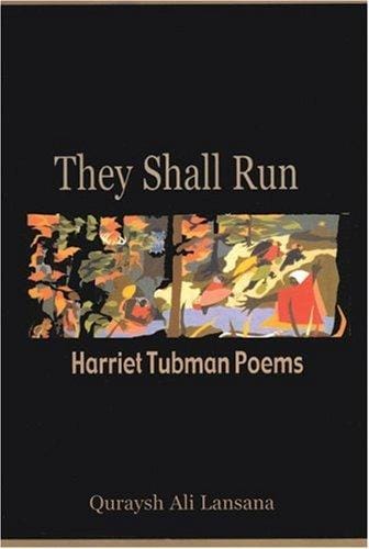 They Shall Run: Harriet Tubman Poems