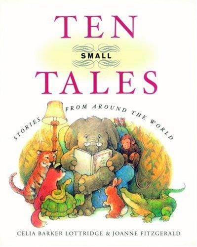Ten Small Tales: Stories from Around the World