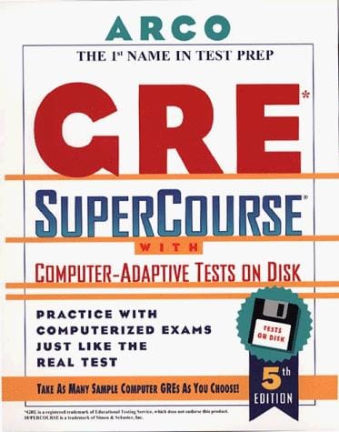 Everything You Need to Score High on the Gre With Computer-Adaptive Tests on Disk: User's Manual (Arco Master the GRE CAT (W/CD))