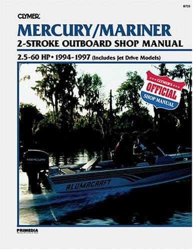 Mercury/Mariner: Outboard Shop Manual : 2.5-60 Hp: 1994-1997 (Includes Jet Drive Models)