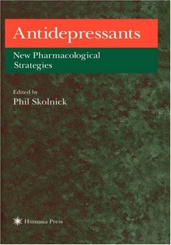 Antidepressants: New Pharmacological Strategies (Contemporary Neuroscience)