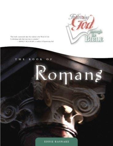 Following God Through the Bible: The Book of Romans (Following God Through the Bible)