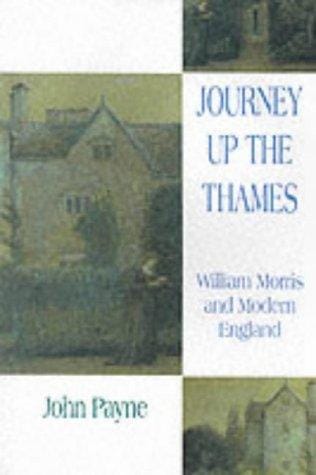 Journey up the Thames: William Morris and modern England