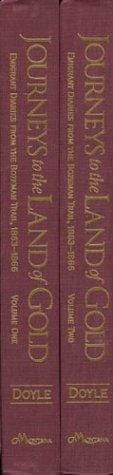 Journeys to the Land of Gold: Emigrant Diaries from the Bozeman Trail, 1863-1866