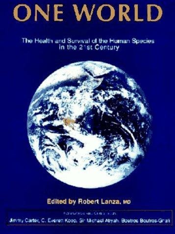 One World: The Health and Survival of the Human Species in the 21st Century