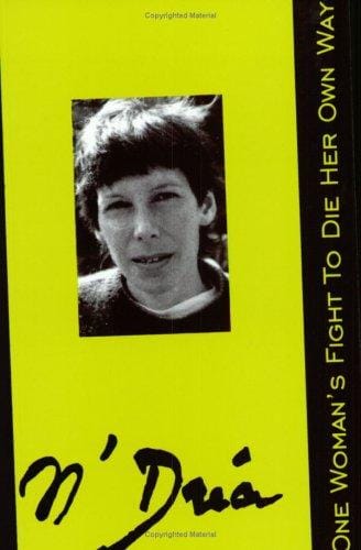 N'Drea: One Woman's Fight To Die Her Own Way