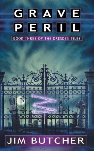 Grave Peril: Book 3 of the Dresden Files (The Dresden Files) (The Dresden Files)