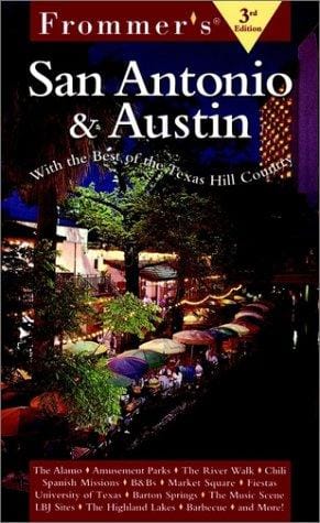 Frommer's San Antonio & Austin (3rd Edition)