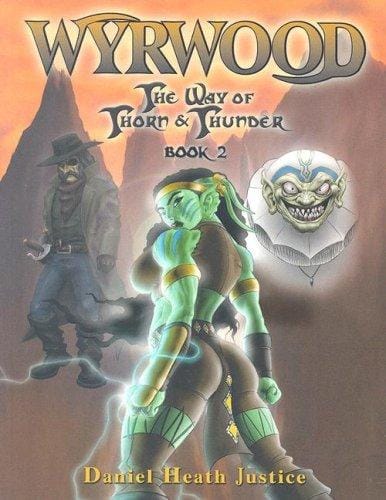 Wyrwood (Way of Thorn & Thunder)
